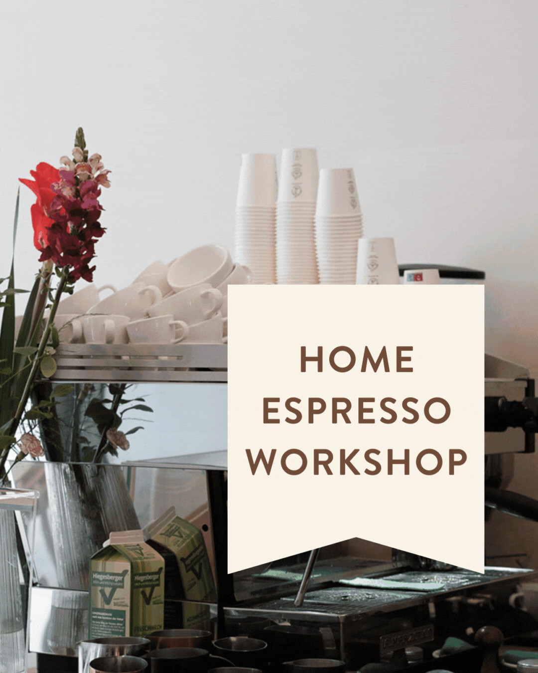 HOME ESPRESSO WORKSHOP