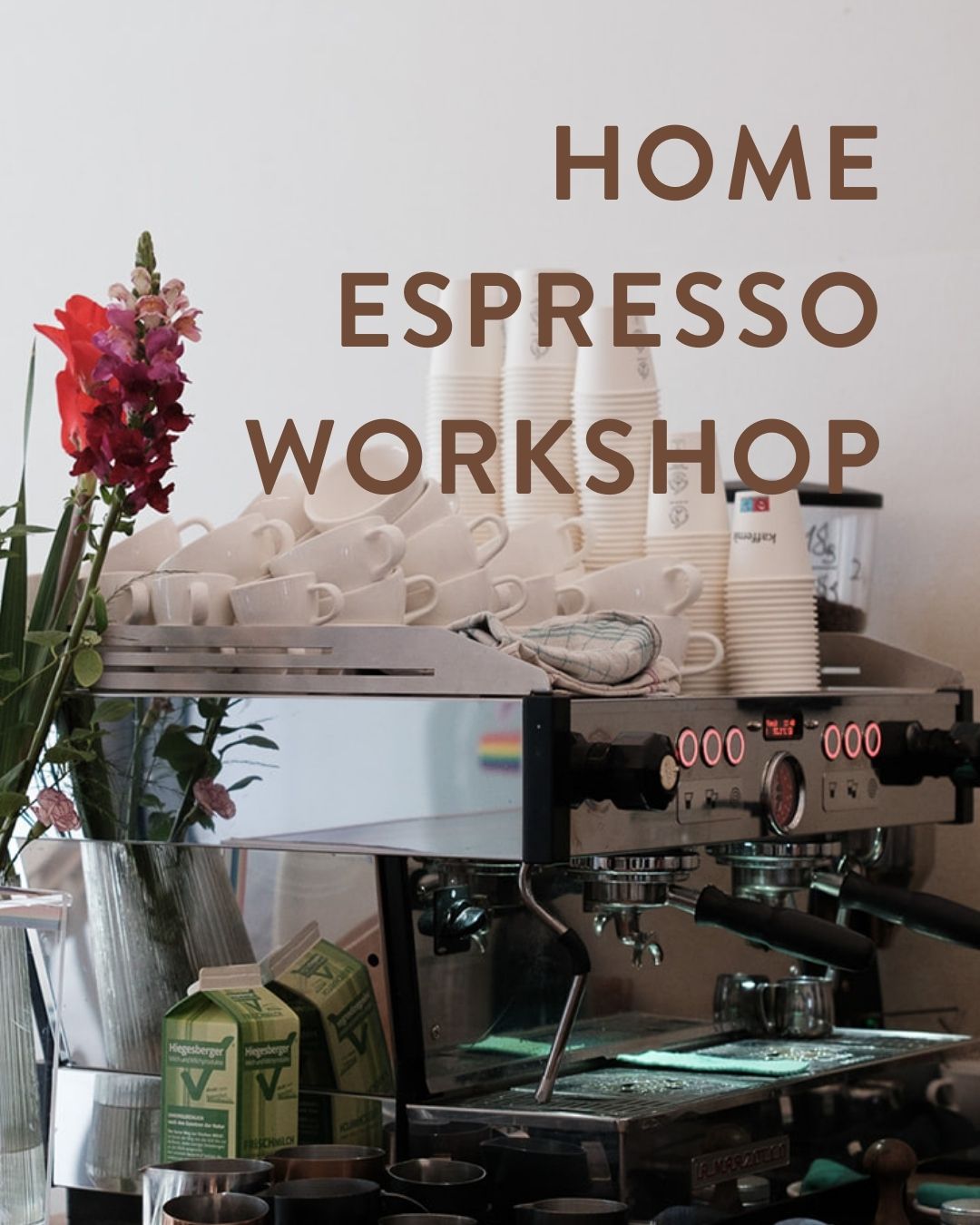 THE REAL HOME ESPRESSO WORKSHOP - kaffemikKAFFEMIK (AT)Event